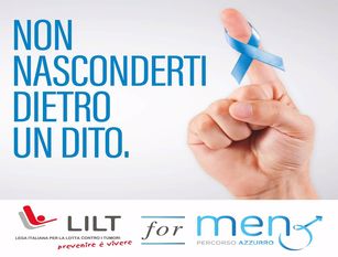 Percorso azzurro Lilt For Men – focus sui tumori maschili “Non nasconderti dietro a un dito”: gli uomini italiani non sembrano consapevoli a sufficienza dei rischi e trascurano la minaccia dei tumori maschili
