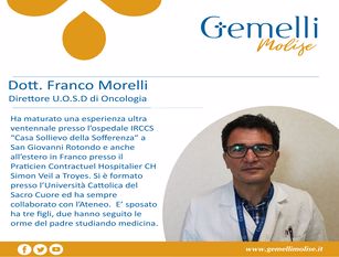 Il dottor Franco Morelli è il nuovo Direttore dell’Unità di Oncologia Generale del Gemelli Molise