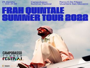 Al Campobasso Summer Festival tutti pronti per il gran finale con il sold out firmato da Frah Quintale