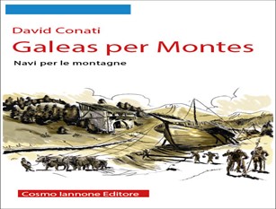“Galeas per Montes” di David Conati un volume dell’editore isernino Cosmo Iannone, finalista al premio letterario ‘Minerva’