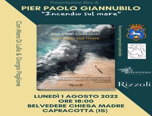 Capracotta  presenta il libro di Pierpaolo Giannubilo, “Incendio sul mare”.