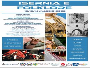 A Isernia Folclore italiano ed internazionale Un evento da non perdere dal 12 al 14 maggio 23