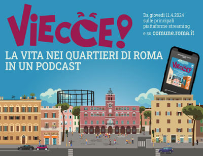 VIECCE! La vita nei quartieri di Roma in un podcast Roma Capitale lancia un podcast dedicato alla scoperta dei quartieri della città. Cinque quartieri raccontati da cinque giovani talenti comici